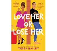 Love Her or Lose Her: A Novel: 2 (Hot and Hammered)