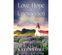 Love, Hope & Unexpected Blessings: 1 (Christian Faith & Love)