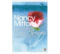 Love in a Cold Climate (Penguin Modern Classics)