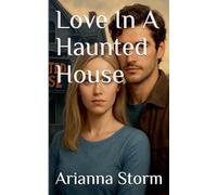 Love In A Haunted House