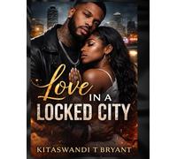 Love in a Locked City