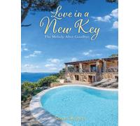Love in a New Key: The Melody After Goodbye