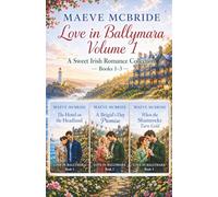 Love in Ballymara Volume 1: A Sweet Irish Romance Collection - Books 1-3 (Love in Ballymara Collection)