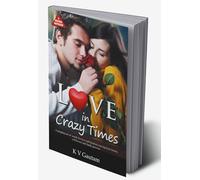 Love in Crazy Times
