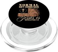 Love In Faith Normal ISN’t Coming Back Christian PopSockets PopGrip para MagSafe