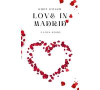 Love in Madrid