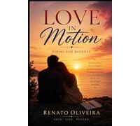 Love in Motion: Poems for Beverley
