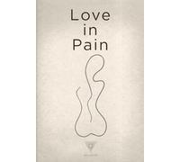Love in Pain
