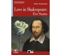 LOVE IN SHAKESPEARE FIVE STORIES +CD STEP THREE B1.2: Love in Shakespeare: Five Stories + audio CD (Reading and training) - 9788853010971 (SIN COLECCION)