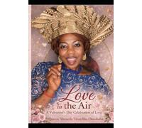 LOVE IN THE AIR {A Valentine’s Day Novel}