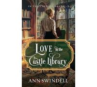 Love in the Castle Library: In the Castle Library (Christian Series Level II (24))