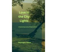 Love in the City Lights: A Heartwarming Journey of Passion and Trust