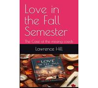 Love in the Fall Semester: The Case of the missing coeds
