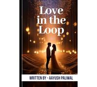 Love in the Loop (Tales of Valentine)