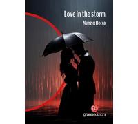 Love in the storm (Gli specchi di Narciso)