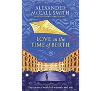 Love in the Time of Bertie (44 Scotland Street)