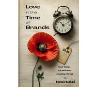 Love in the Time of Brands