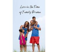 Love in the Time of Family Drama
