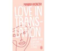 Love In Translation. Journal Dune Célibataire Cosmopolite À Paris (ebo