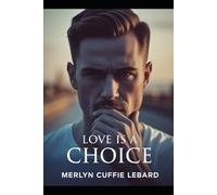 LOVE IS A CHOICE: ITS MY DETERMINATION