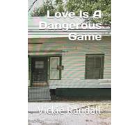 Love Is A Dangerous Game