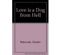 Love is a Dog from Hell