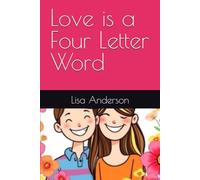 Love is a Four Letter Word
