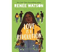 Love Is a Revolution: From the winner of the Newbery Medal 2026