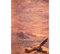 Love Is A Ruthless God