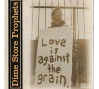 Love Is Against the Grain