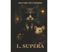 Love is Blind. Love is Dangerous