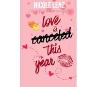 Love is Canceled This Year (A Year of Accidental Love Affairs)