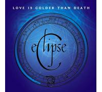 Love Is Colder Than - Eclipse