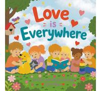 Love is Everywhere