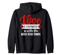 Love is Everywhere So is Flu Wash Your Hands Nurse Valentine Sudadera con Capucha