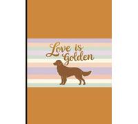 Love is Golden Notebook