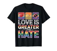 Love is Greater than Hate Camiseta