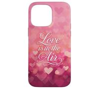 Love is in The Air Pink Hearts Valentine Carcasa para iPhone 14 Pro MAX