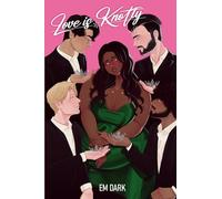 Love is Knotty: an omegaverse dating game show romance novel part one (love is knotty omegaverse universe)