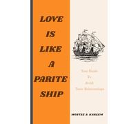 Love is Like a Pirate Ship: Your Guide To Avoid Toxic Relationships