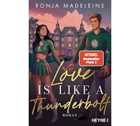 Love is like a Thunderbolt: Roman - Der Nr.1-SPIEGEL-Bestseller - DIE New-Adult-Reihe des Jahres!