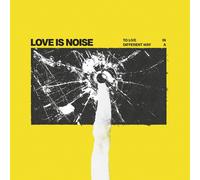 Love Is Noise To Live in a Different Way (Vinyl) 12" Album (Importación USA)