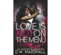 Love is Not on the Menu