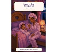 Love Is Our Language: A Journie Story