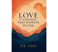 Love Is Something That Happens to You