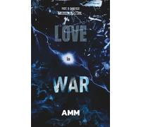 Love is War: Please (PLEASE SAVE ME WITH YOUR LOVE SERIES)