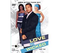 LOVE IS WICKED