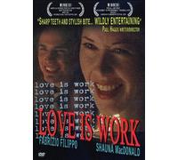 Love Is Work (DVD) Fabrizio Filippo Shauna MacDonald (Importación USA)