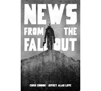 Jeffrey Alan Love – News from the Fallout