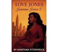 Love Jones: Jasmine Jones 2